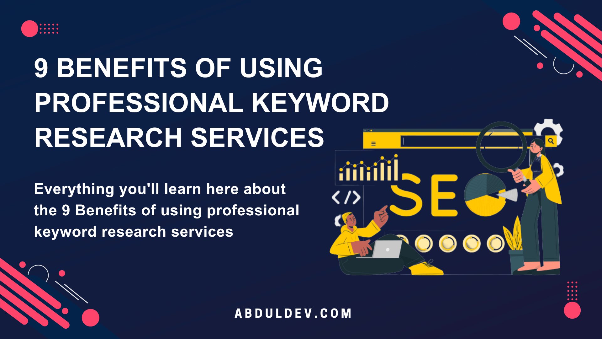 9 Benefits of Using Professional Keyword Research Services